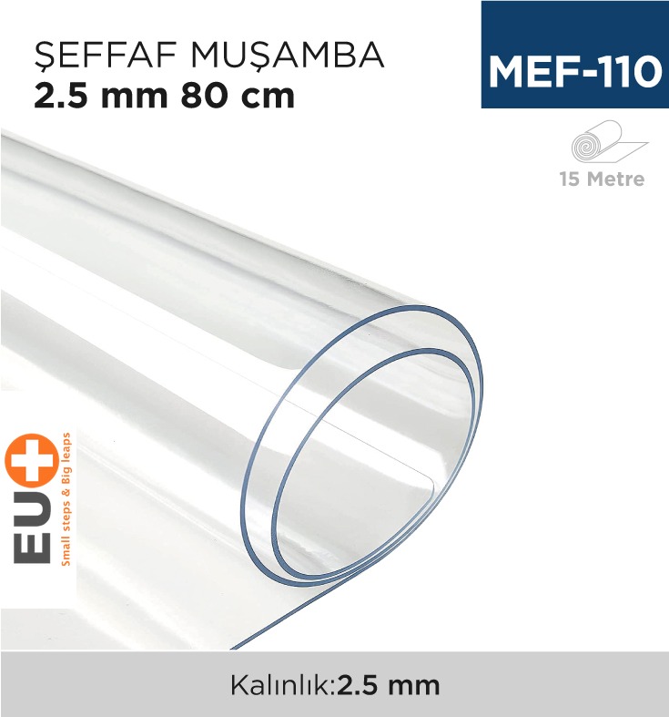 ŞEFFAF MUŞAMBA 2.5 MM 80 CM (15 MT)