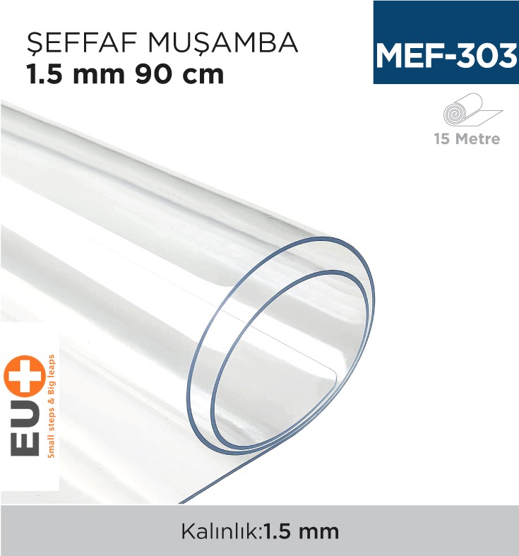 ŞEFFAF MUŞAMBA 1.5 MM 90 CM (15 MT)